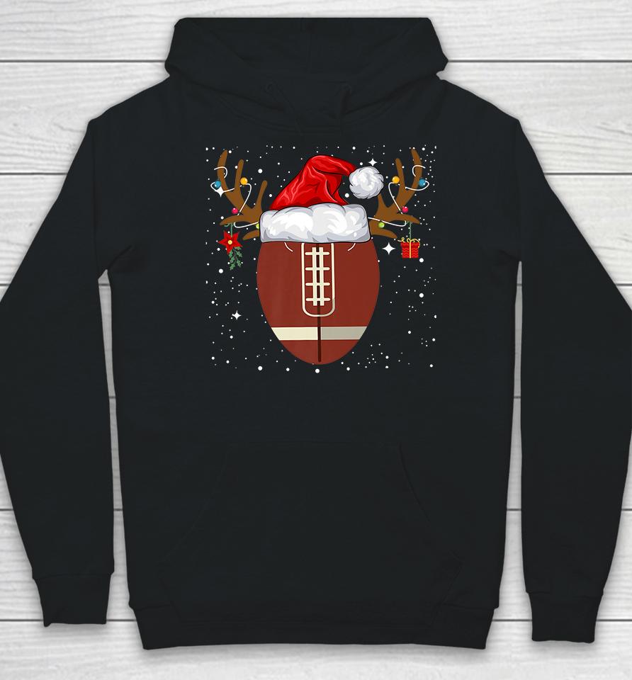 Football Reindeer Santa Hat Christmas Holiday Gifts Hoodie