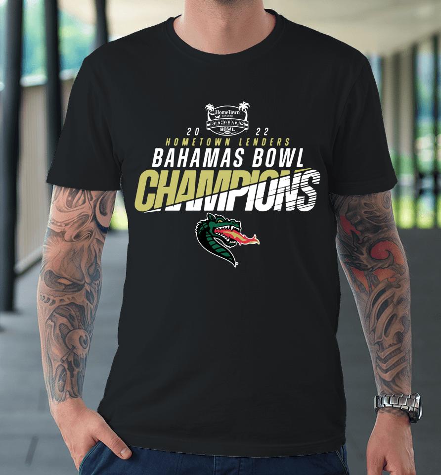 Football Uab Blazers 2022 Bahamas Bowls Champions Premium T-Shirt