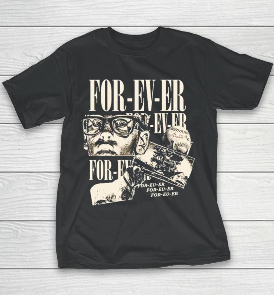 For Ev Er Baseball Youth T-Shirt