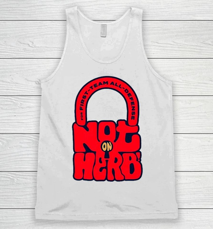 For First Team All Defense Not On Herb Unisex Tank Top