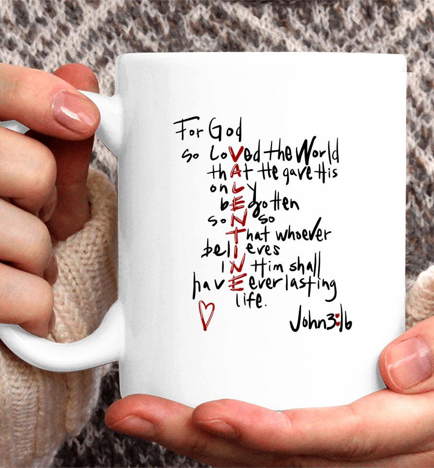 For God So Loved The World Valentine Christian Religious Coffee Mug