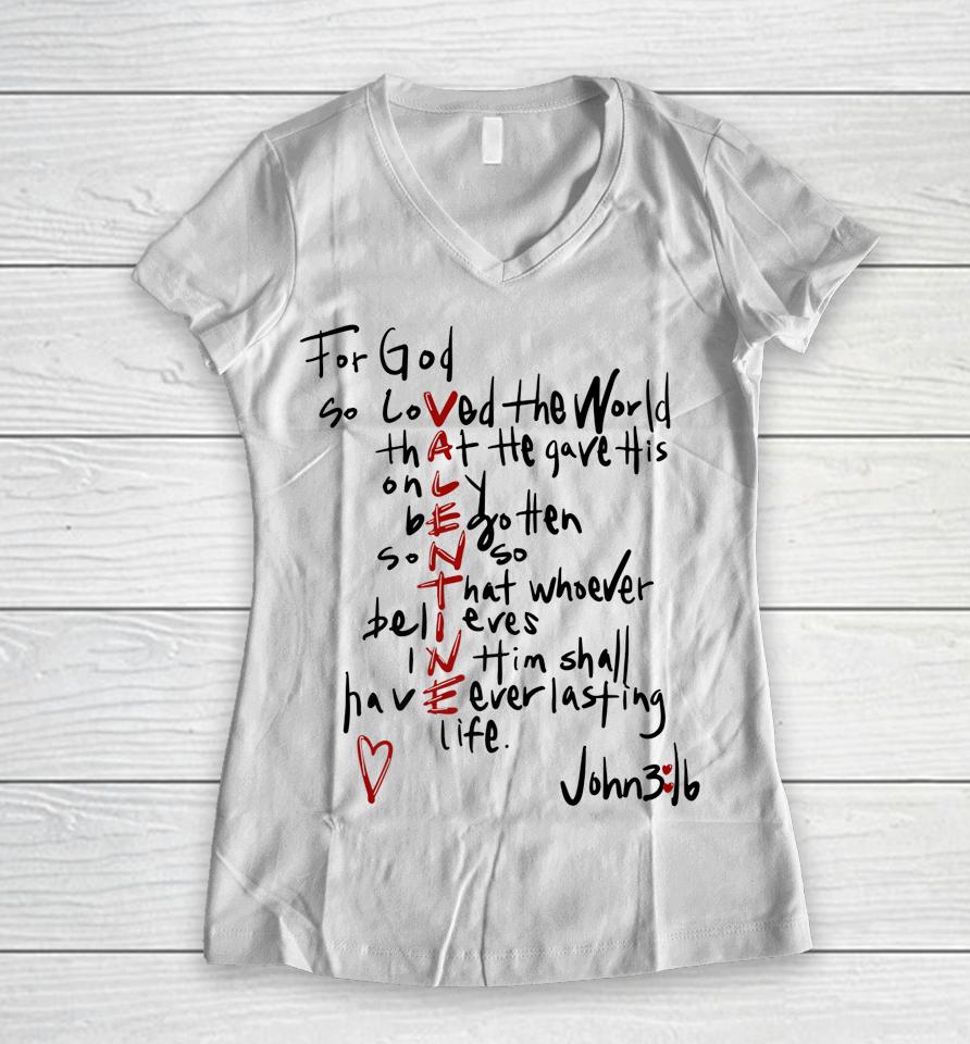 For God So Loved The World Valentine Christian Religious Women V-Neck T-Shirt