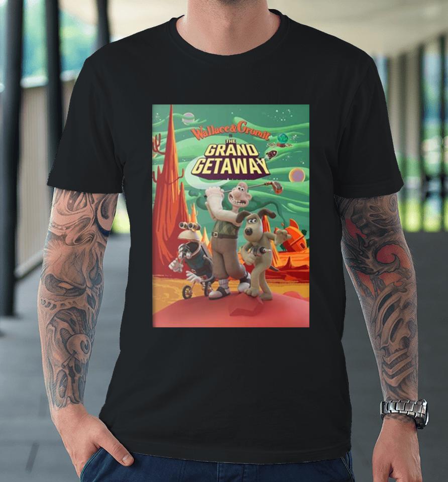 For Wallace &Amp; Gromit The Grand Getaway Premium T-Shirt