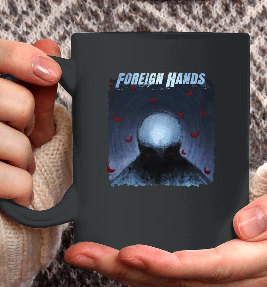 Foreign Hands What's Left Unsaid Coffee Mug