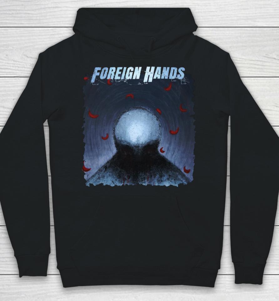 Foreign Hands What's Left Unsaid Hoodie