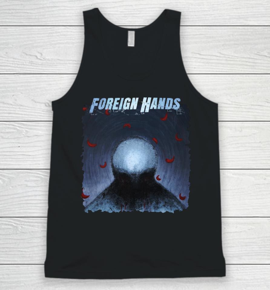 Foreign Hands What's Left Unsaid Unisex Tank Top