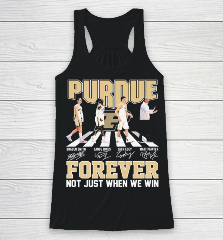 Forever Not Just When We Win Purdue Boilermakers Team Abbey Road Signatures Racerback Tank