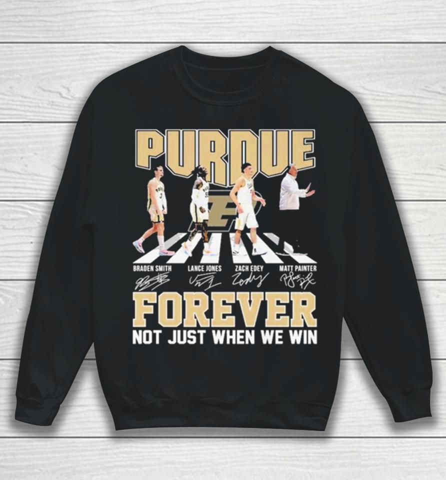 Forever Not Just When We Win Purdue Boilermakers Team Abbey Road Signatures Sweatshirt