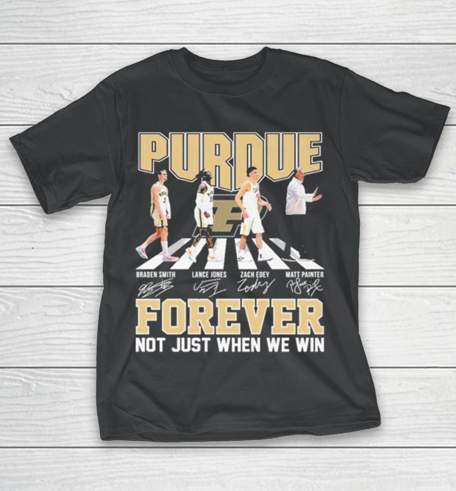 Forever Not Just When We Win Purdue Boilermakers Team Abbey Road Signatures T-Shirt