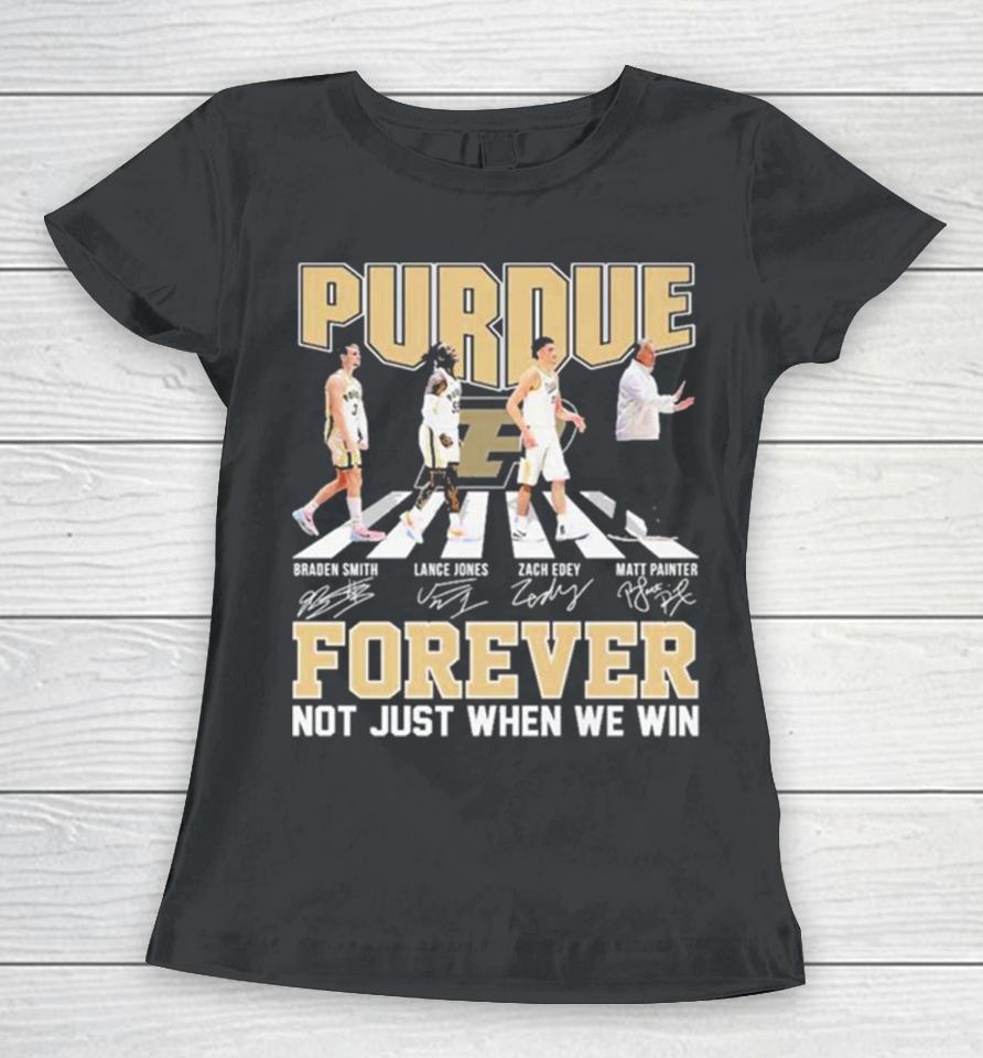 Forever Not Just When We Win Purdue Boilermakers Team Abbey Road Signatures Women T-Shirt