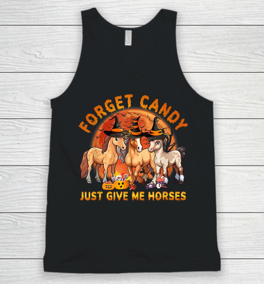 Forget Candy Just Give Me Horses Halloween Unisex Tank Top