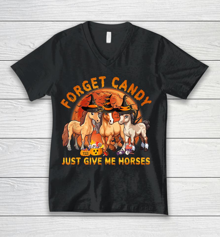 Forget Candy Just Give Me Horses Halloween Unisex V-Neck T-Shirt