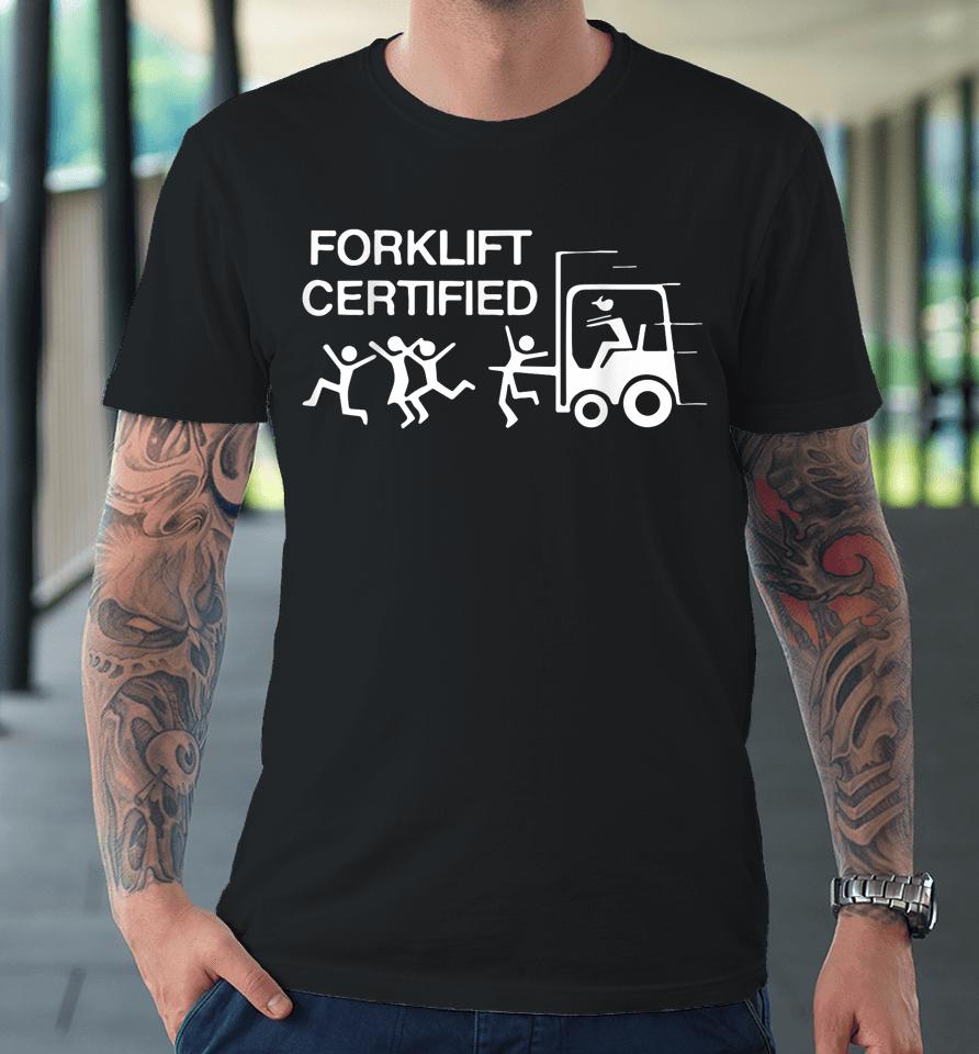 Forklift Operator Forklift Certified Retro Vintage Premium T-Shirt