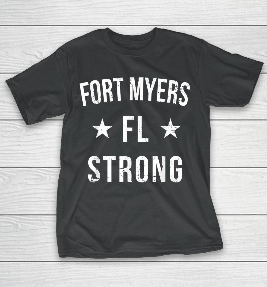 Fort Myers Florida Strong Community Strength Prayer Support T-Shirt
