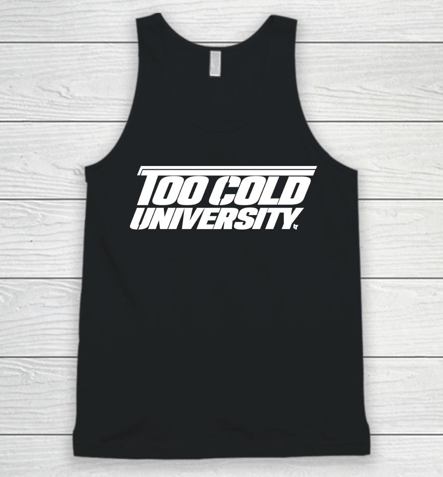 Fort Worth Football Too Cold University Unisex Tank Top