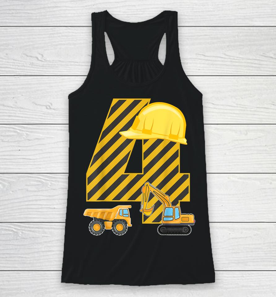 Four 4Yr 4Th Birthday Construction Outfit Boy 4 Years Old Racerback Tank