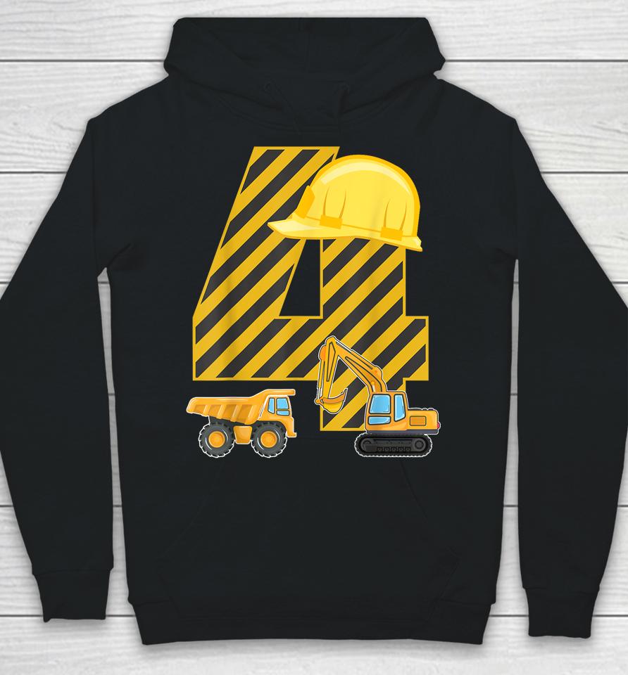 Four 4Yr 4Th Birthday Construction Outfit Boy 4 Years Old Hoodie