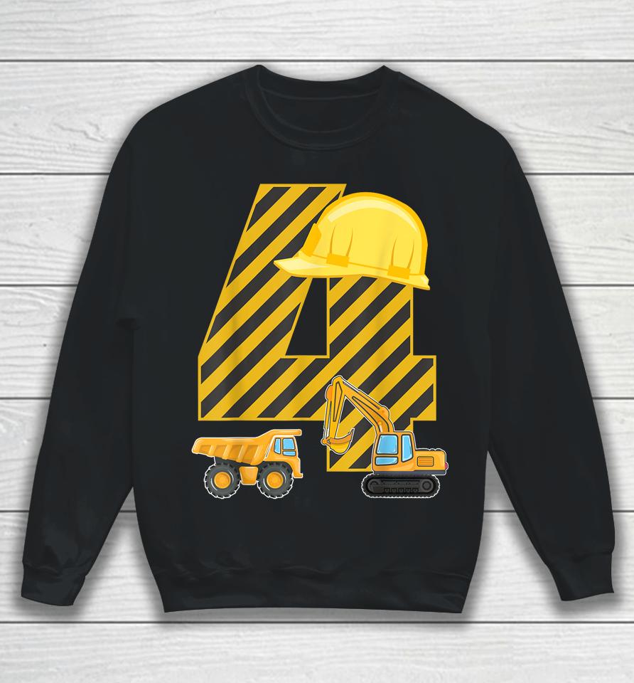 Four 4Yr 4Th Birthday Construction Outfit Boy 4 Years Old Sweatshirt