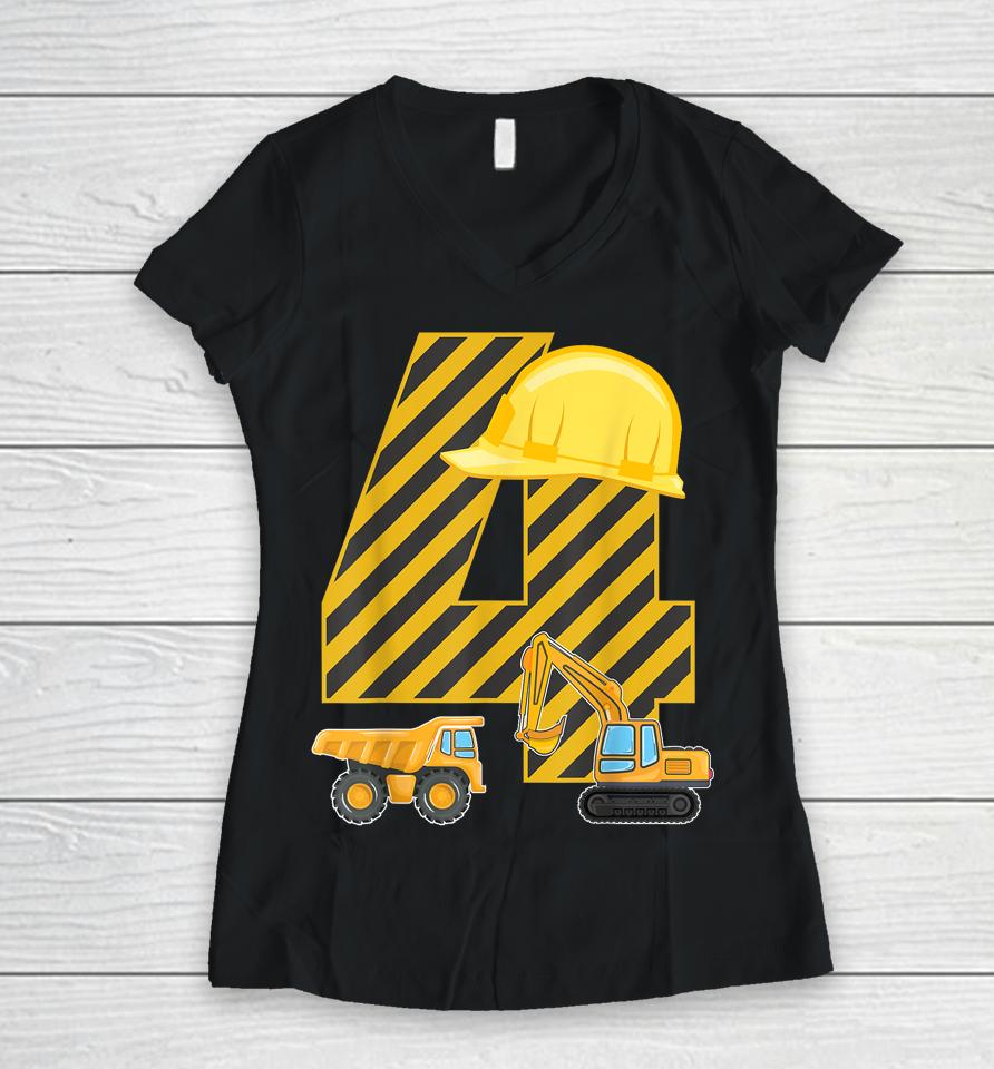 Four 4Yr 4Th Birthday Construction Outfit Boy 4 Years Old Women V-Neck T-Shirt