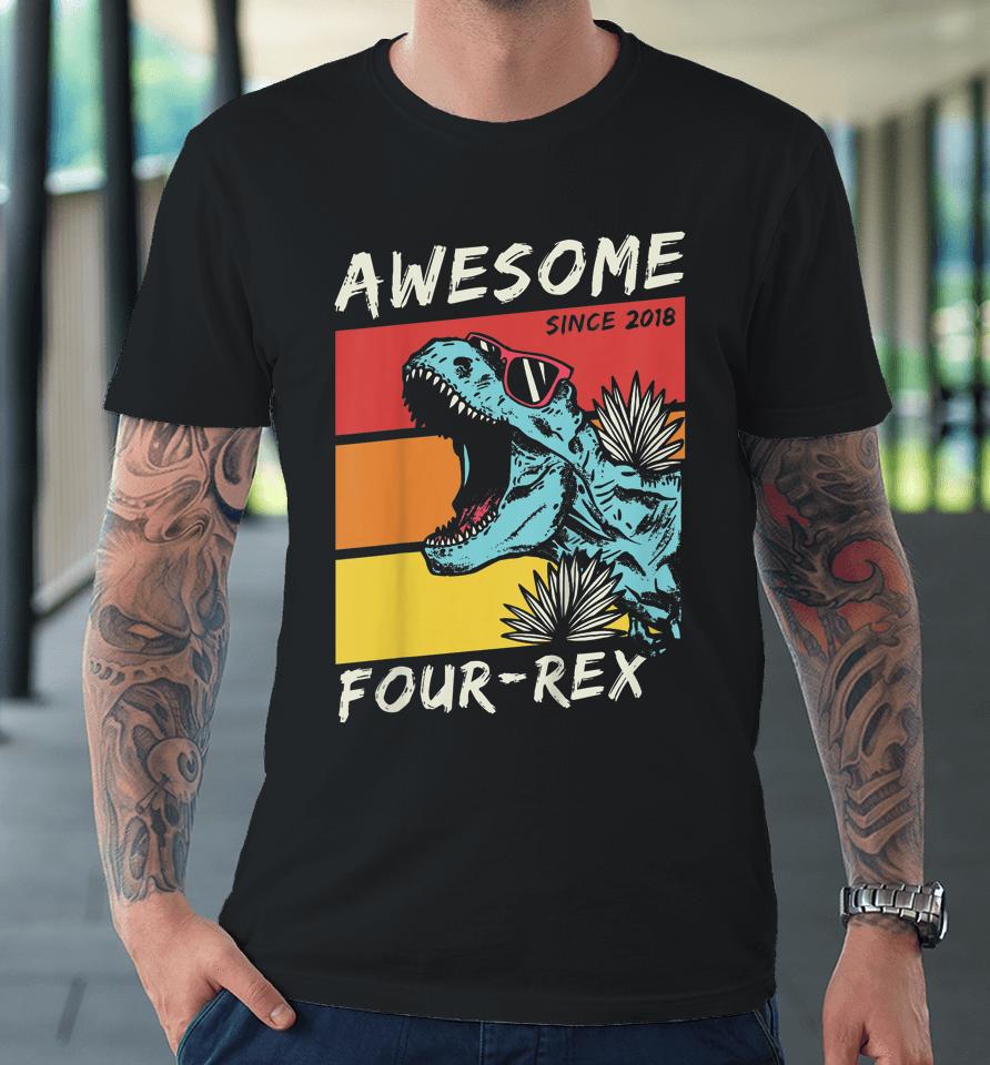 Four Rex Boy 4Th Birthday 2018 Dinosaur 4 Year Old Premium T-Shirt