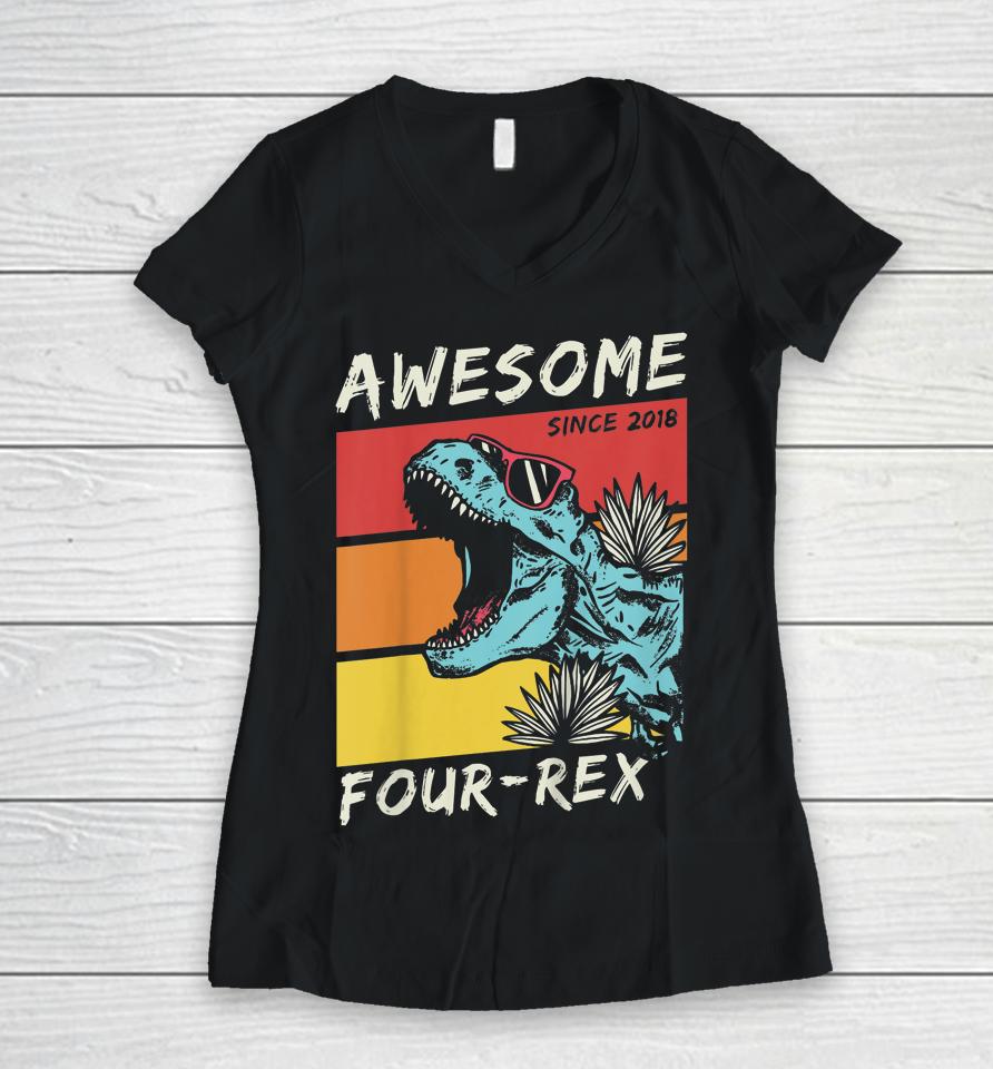 Four Rex Boy 4Th Birthday 2018 Dinosaur 4 Year Old Women V-Neck T-Shirt