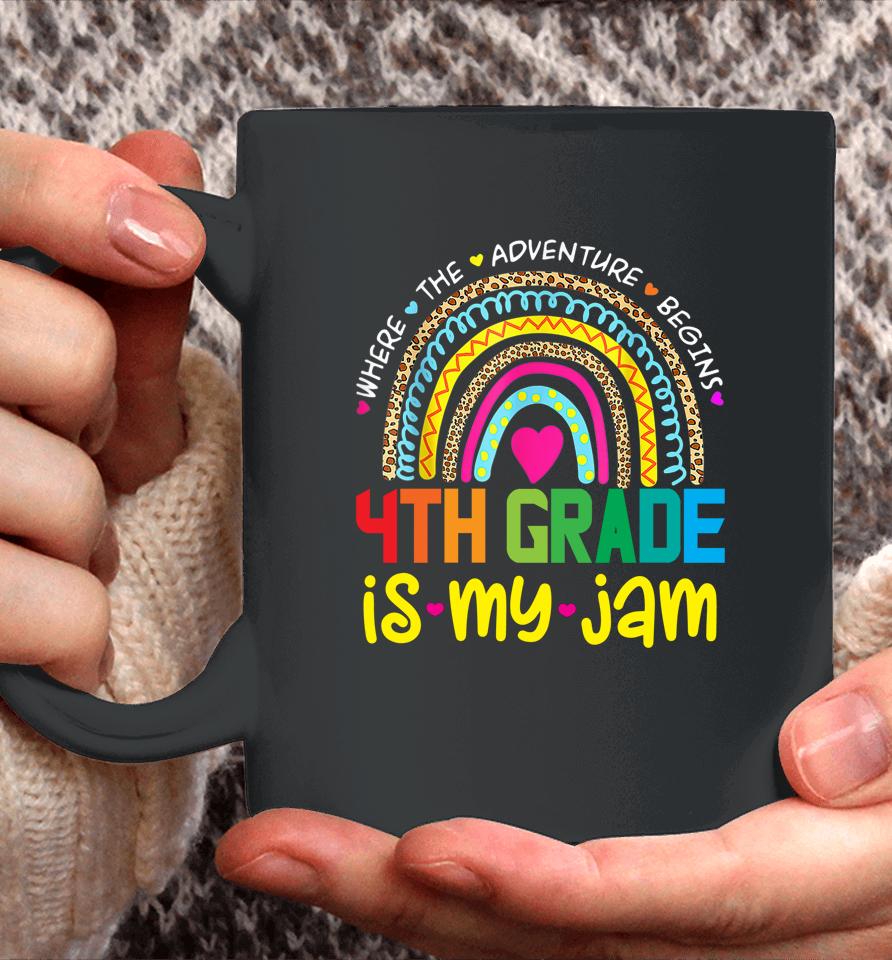 Fourth 4Th Grade Is My Jam - Back To School Rainbow Teacher Coffee Mug