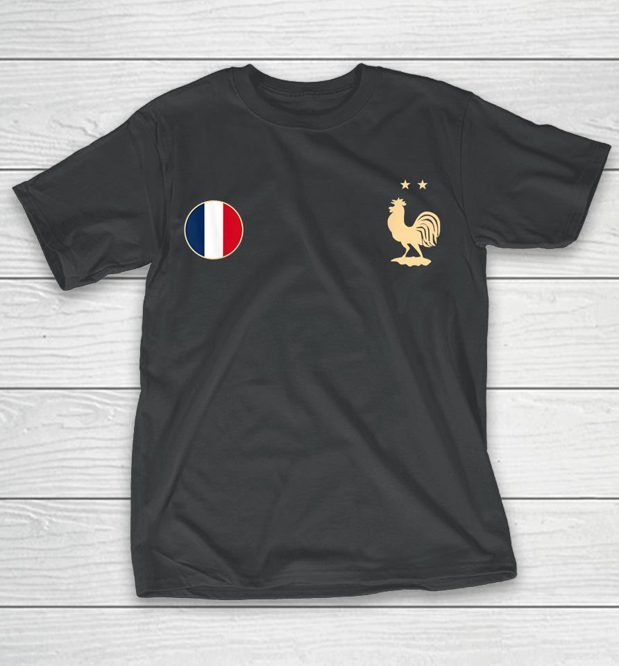 France Soccer Jersey Football 2022 Roosters &Amp; Flag T-Shirt