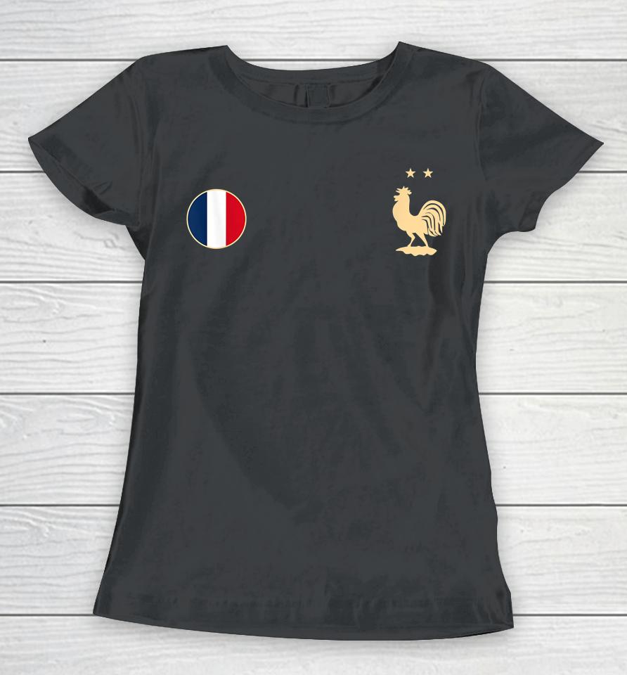 France Soccer Jersey Football 2022 Roosters &Amp; Flag Women T-Shirt