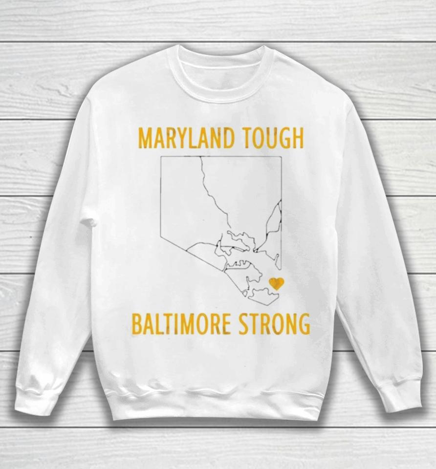 Francis Scott Key Maryland Tough Baltimore Strong Sweatshirt