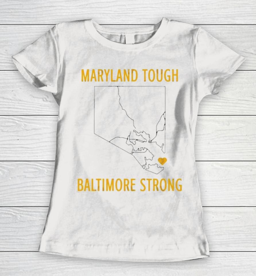 Francis Scott Key Maryland Tough Baltimore Strong Women T-Shirt