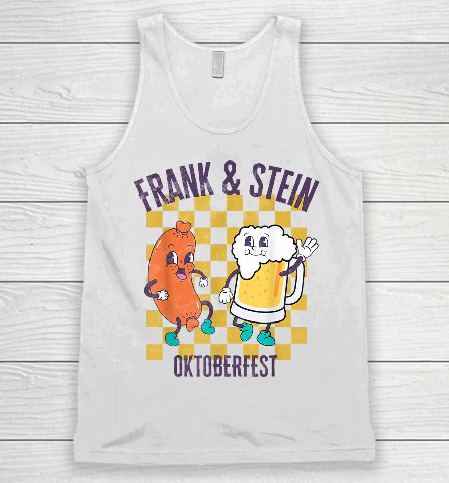 Frank And Stein Funny Oktoberfest German Beer Drinking Party Unisex Tank Top