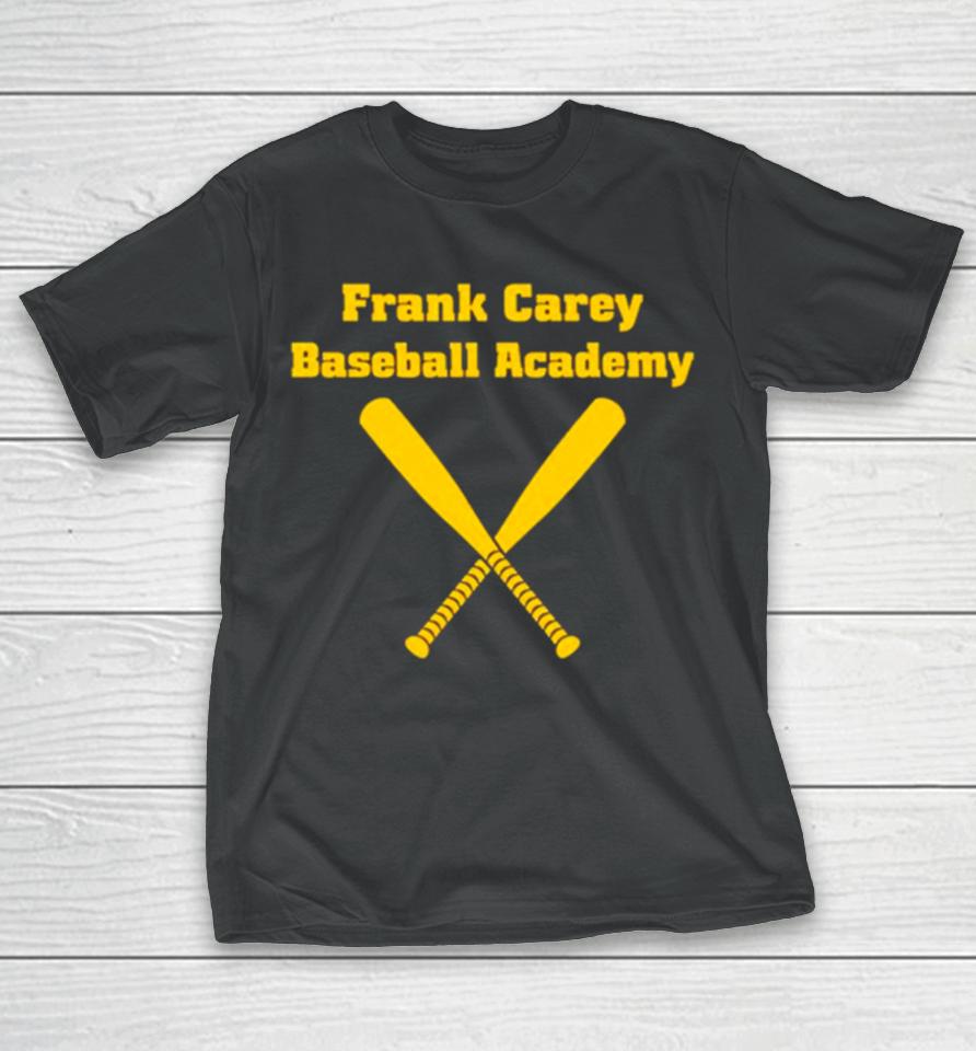 Frank Carey Baseball Academy T-Shirt