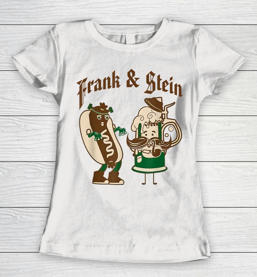 Frank &Amp; Stein Oktoberfest Beer Festival Women T-Shirt