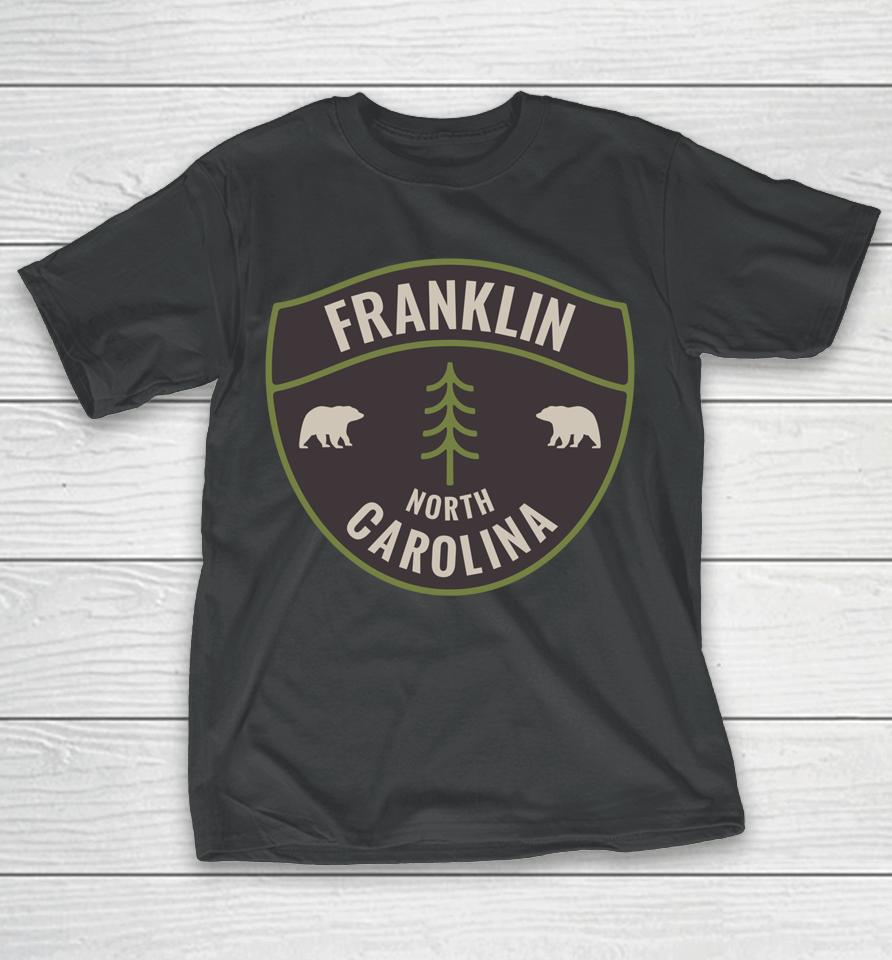 Franklin North Carolina Nc Bear Mountains Vacation T-Shirt