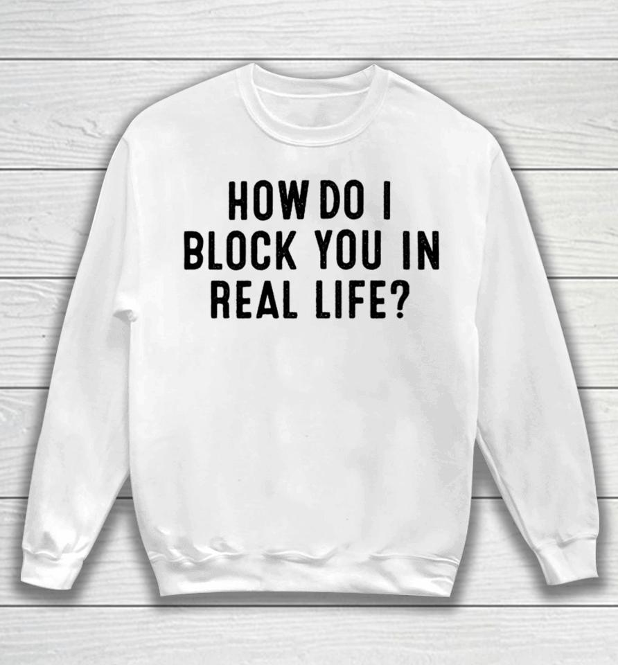 Fred Taylor Wearing How Do I Block You In Real File Sweatshirt