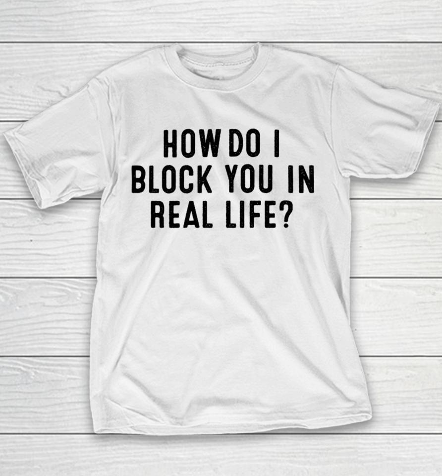 Fred Taylor Wearing How Do I Block You In Real File Youth T-Shirt