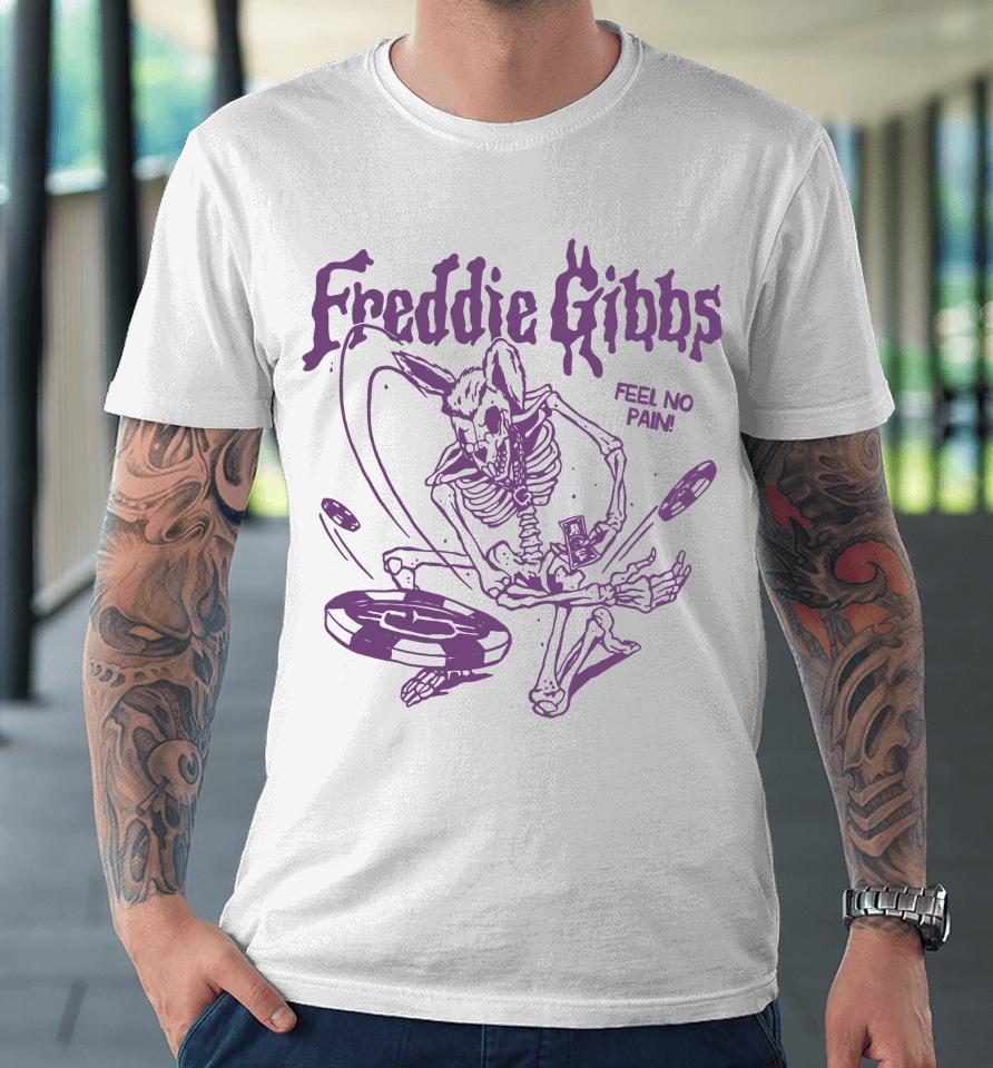 Freddie Gibbs Feel No Pain Premium T-Shirt