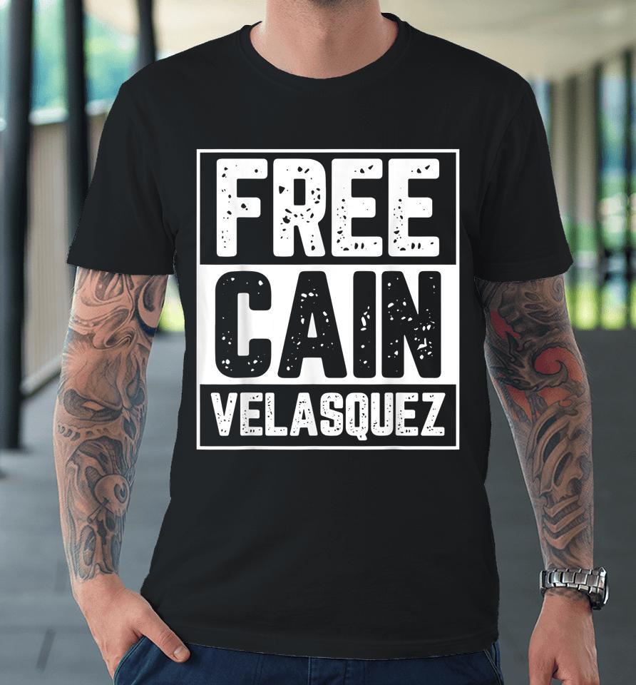 Free Cain Velasquez Premium T-Shirt