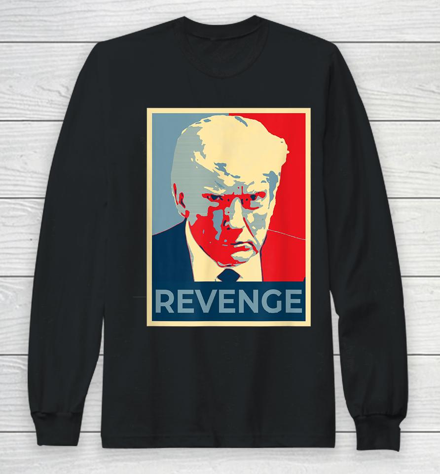 Free Donald Trump Mug Shot Republican Revenge Maga 2024 Long Sleeve T-Shirt