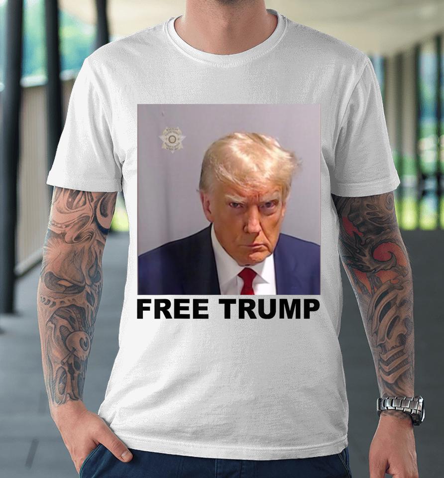 Free Donald Trump Mugshot Premium T-Shirt