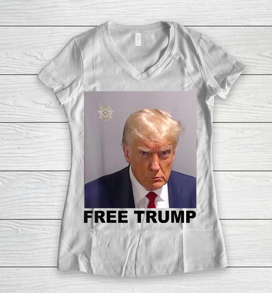 Free Donald Trump Mugshot Women V-Neck T-Shirt