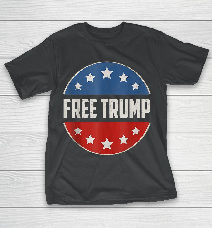 Free Donald Trump Republican Support Pro Trump American Flag T-Shirt