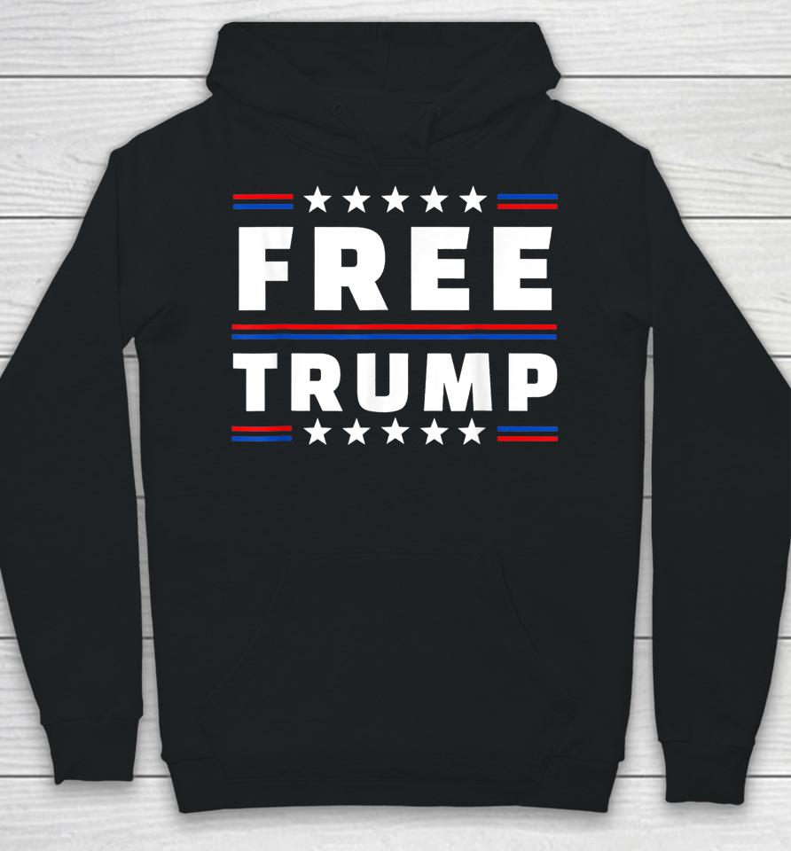 Free Donald Trump Republican Support Hoodie