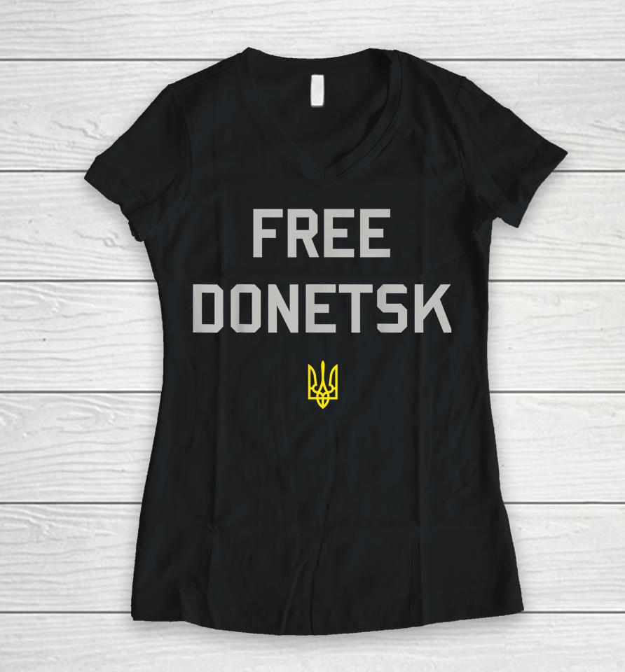 Free Donetsk Ukraine Women V-Neck T-Shirt