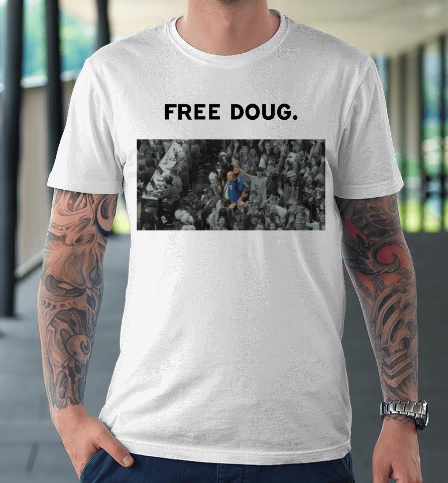 Free Doug Doug The Blue Coat Matt Jones Premium T-Shirt