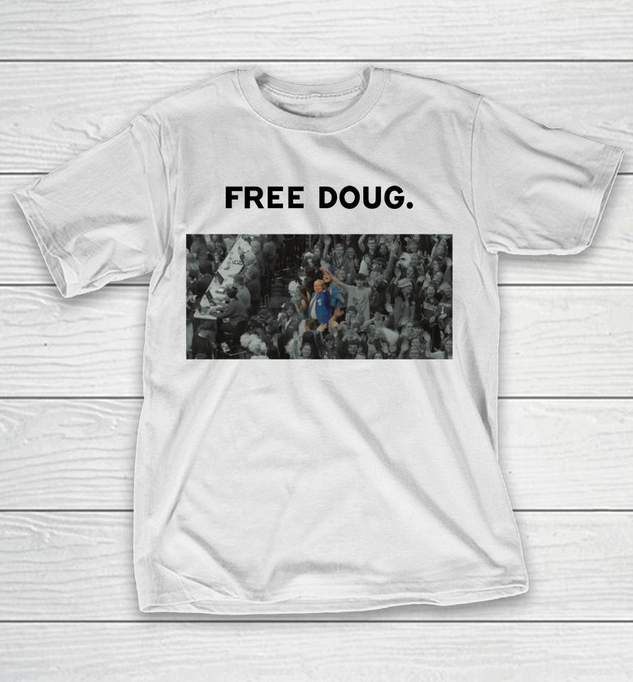 Free Doug T-Shirt