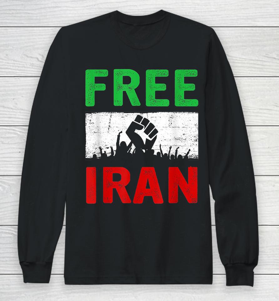 Free Iran Stand With The Women Of Iran Long Sleeve T-Shirt