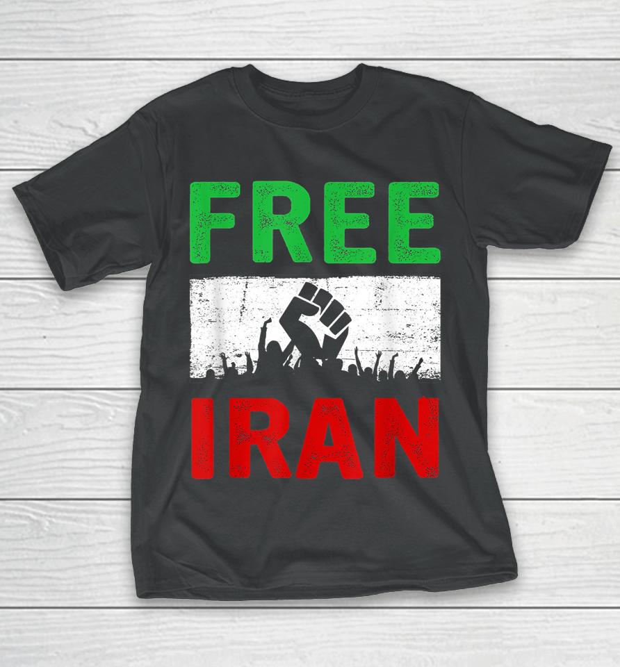 Free Iran Stand With The Women Of Iran T-Shirt