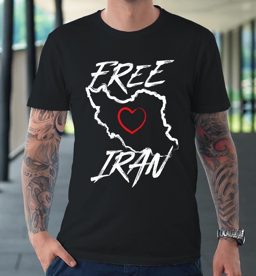 Free Iran Symbol Heart Map Freedom Heart Love Gift Premium T-Shirt