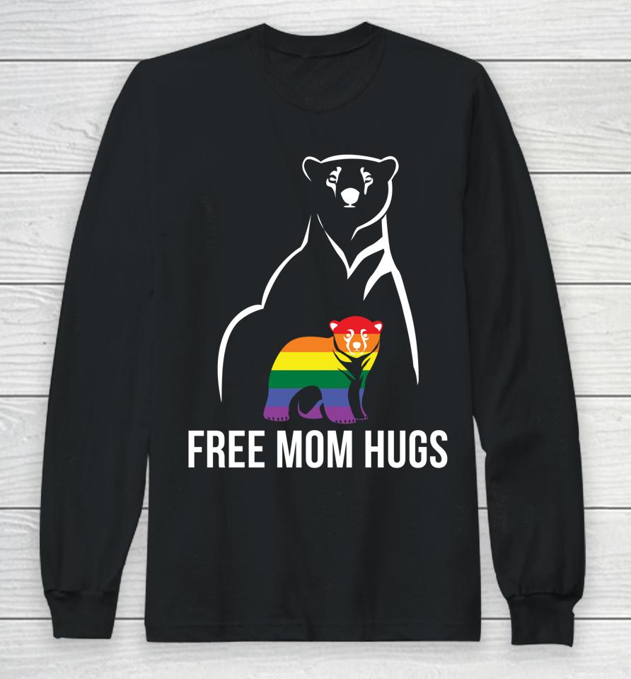 Free Mom Hugs Gay Pride Lgbt Rainbow Long Sleeve T-Shirt